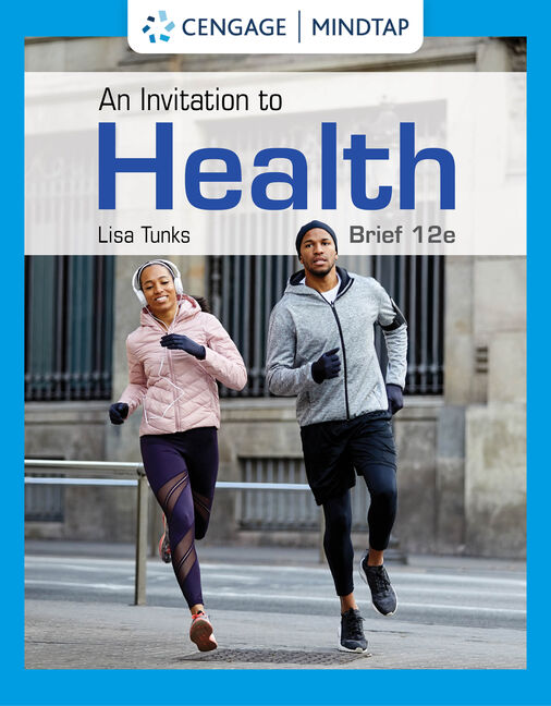 eTextbook: An Invitation to Health, Brief Edition, 12th Edition