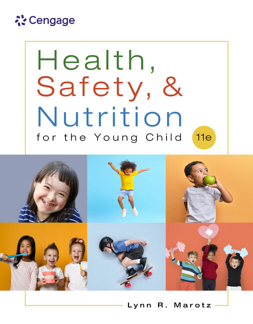 Health, Safety, and Nutrition for the Young Child, 11th Edition