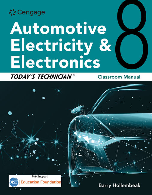 Today's Technician: Automotive Electricity and Electronics