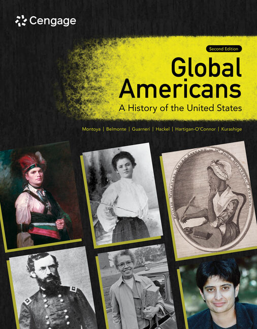 Product cover for Global Americans: A History of the United States 2nd Edition by Maria Montoya/Laura A. Belmonte/Carl J. Guarneri/Steven Hackel/Ellen Hartigan-O'Connor/Lon Kurashige
