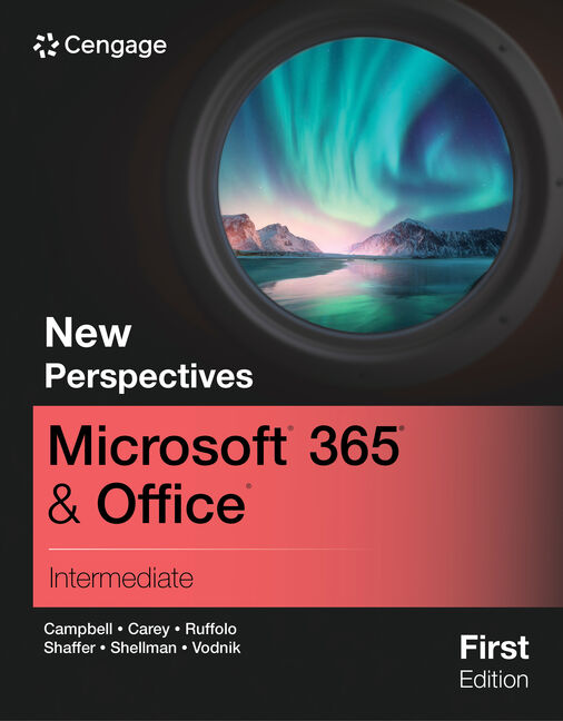 New Perspectives Microsoft® 365® & Office® Intermediate, First