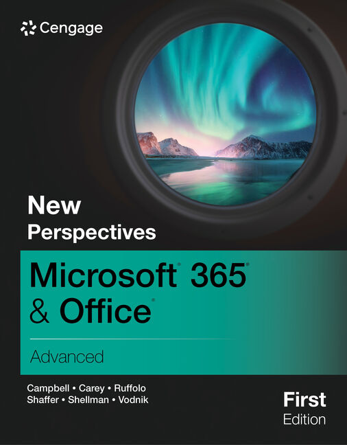 Product cover for New Perspectives Microsoft® 365® & Office® Advanced, First Edition 1st Edition by Jennifer Campbell/Patrick Carey/Ann Shaffer/Mark Shellman
