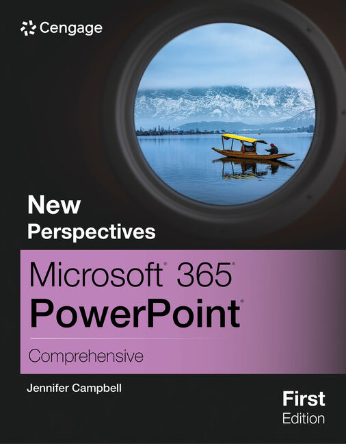 Product cover for eBook: New Perspectives Microsoft® 365® PowerPoint® Comprehensive 1st Edition by Jennifer Campbell