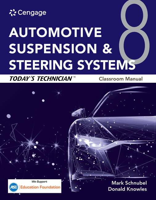 Today's Technician: Automotive Suspension & Steering Systems