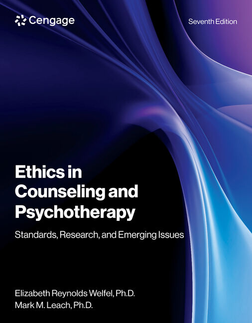 Ethics in Counseling and Psychotherapy, 7th Edition