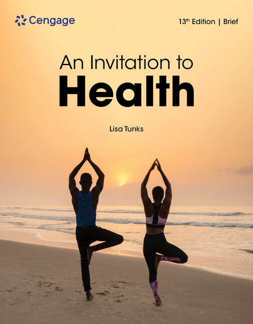An Invitation to Health, Brief Edition, 13th Edition