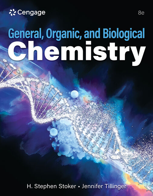 Product cover for General, Organic, and Biological Chemistry 8th Edition by H. Stephen Stoker/Jennifer B. Tillinger