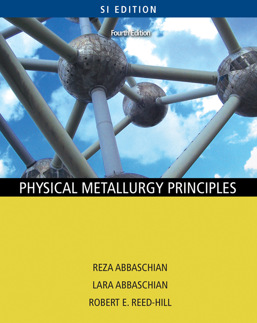 Physical Metallurgy Principles Si Version 9780495438519 Cengage