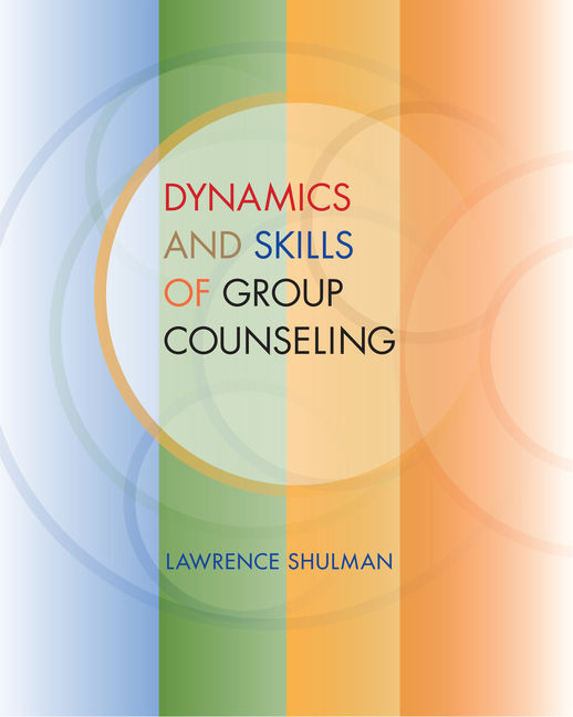 Product cover for Dynamics and Skills of Group Counseling 1st Edition by Lawrence Shulman
