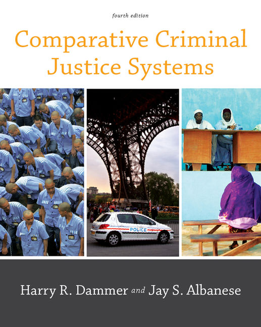 Comparative Criminal Justice Systems 9780495809890 Cengage