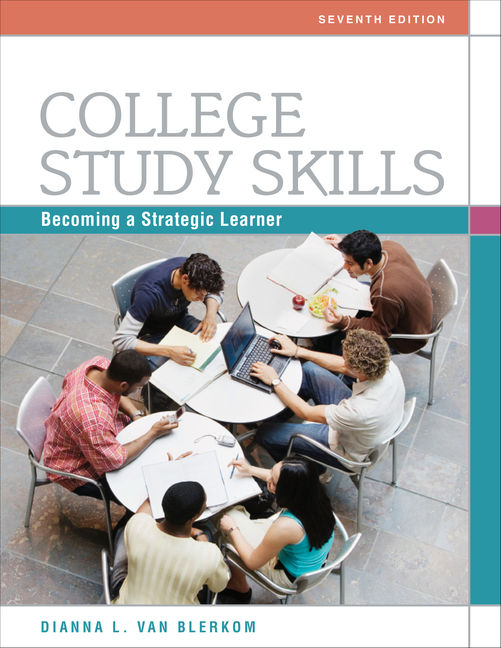 Product cover for College Study Skills: Becoming a Strategic Learner 7th Edition by Dianna L. Van Blerkom
