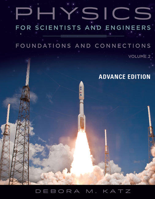 Product cover for Physics for Scientists and Engineers: Foundations and Connections, Advance Edition, Volume 2 1st Edition by Debora M. Katz