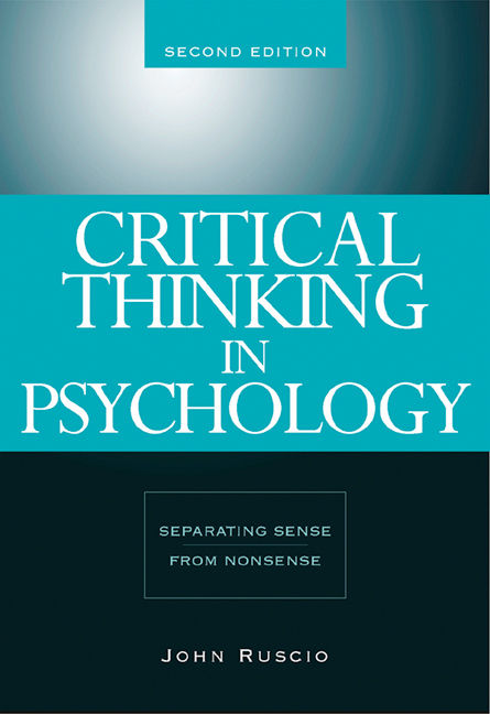 Product cover for Critical Thinking in Psychology: Separating Sense from Nonsense 2nd Edition by John Ruscio