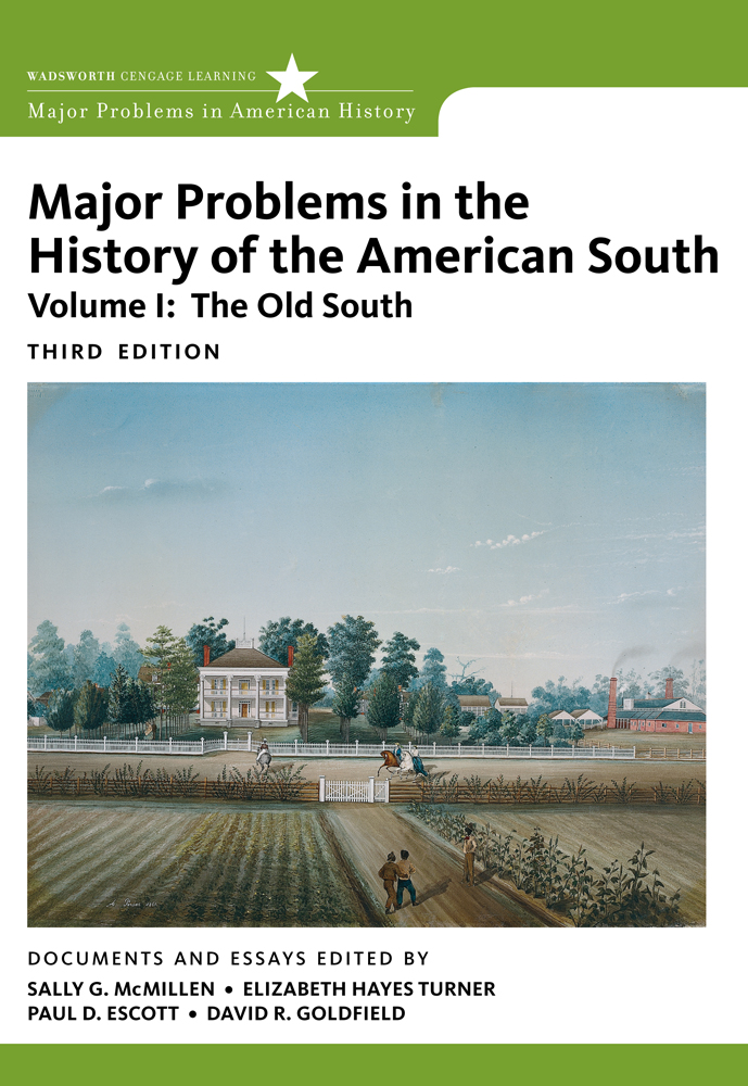 Major Problems in the History of the American South, Volume 1 ...