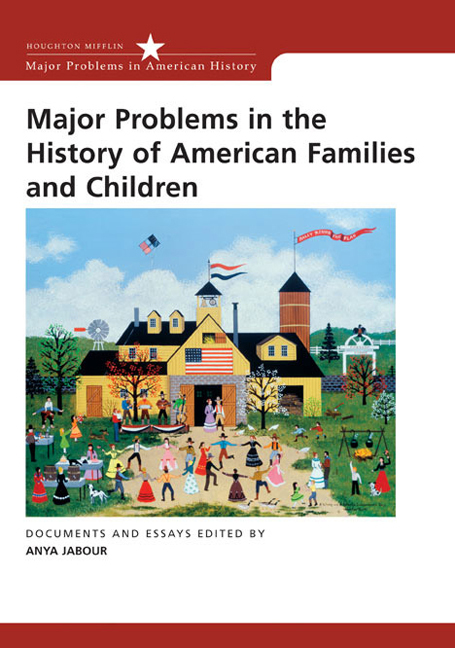 Product cover for Major Problems in the History of American Families and Children 1st Edition by Anya Jabour