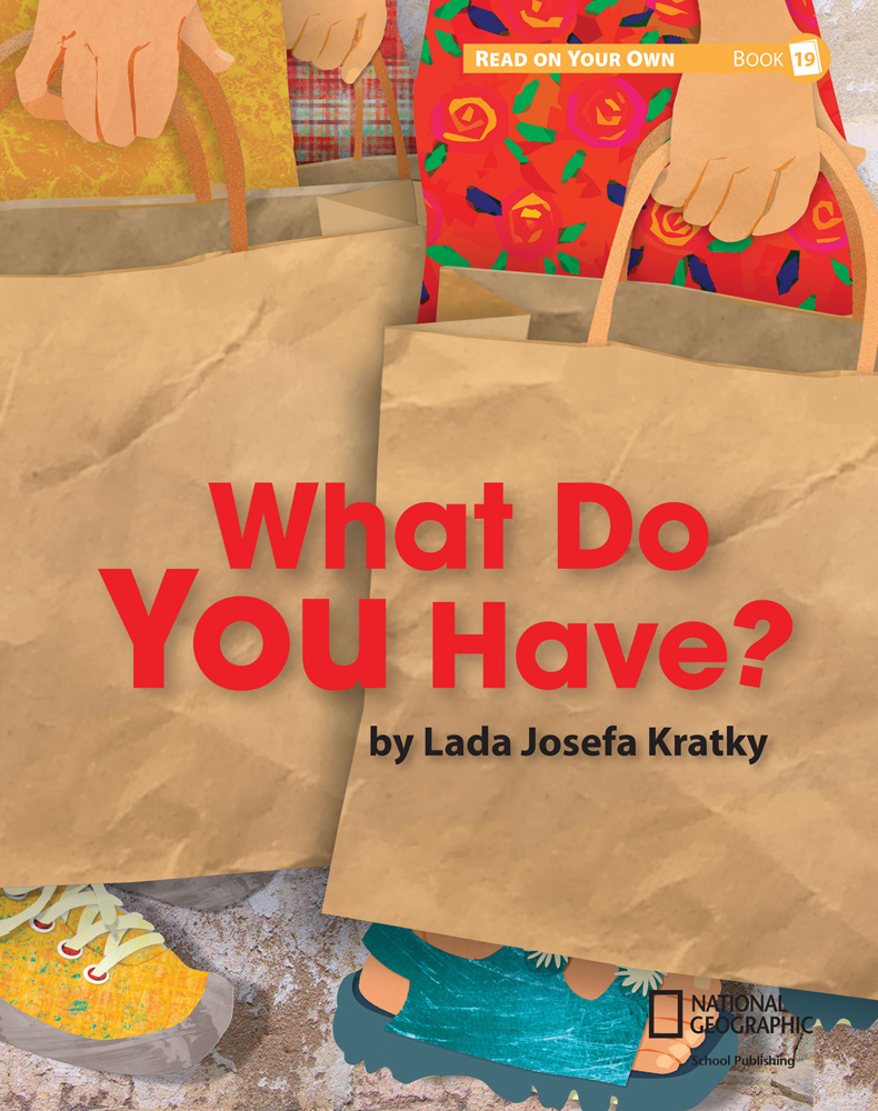 Product cover for Reach for Reading K (Read On Your Own Books): What Do You Have? 1st Edition by Lada Kratky/Nancy Frey/Nonie K Lesaux/Deborah J Short/Sylvia Linan Thompson/Jennifer D Turner