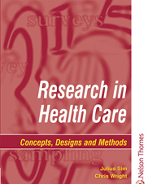 Product cover for Research in Health Care: Concepts, Designs and Methods 1st Edition by Julius Sim/Chris Wright