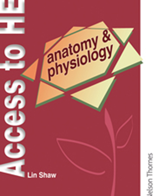 Product cover for Access to Higher Education: Anatomy and Physiology 1st Edition by Lin Shaw