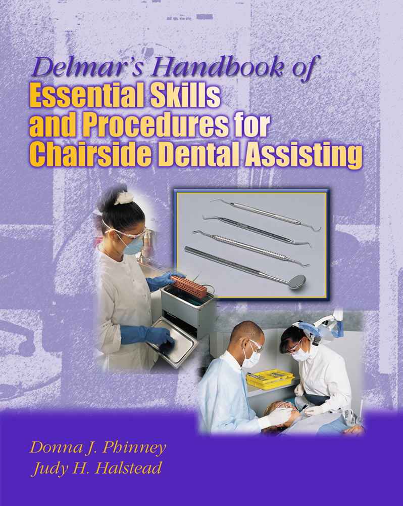 Student Workbook for Phinney/Halstead’s Dental Assisting A