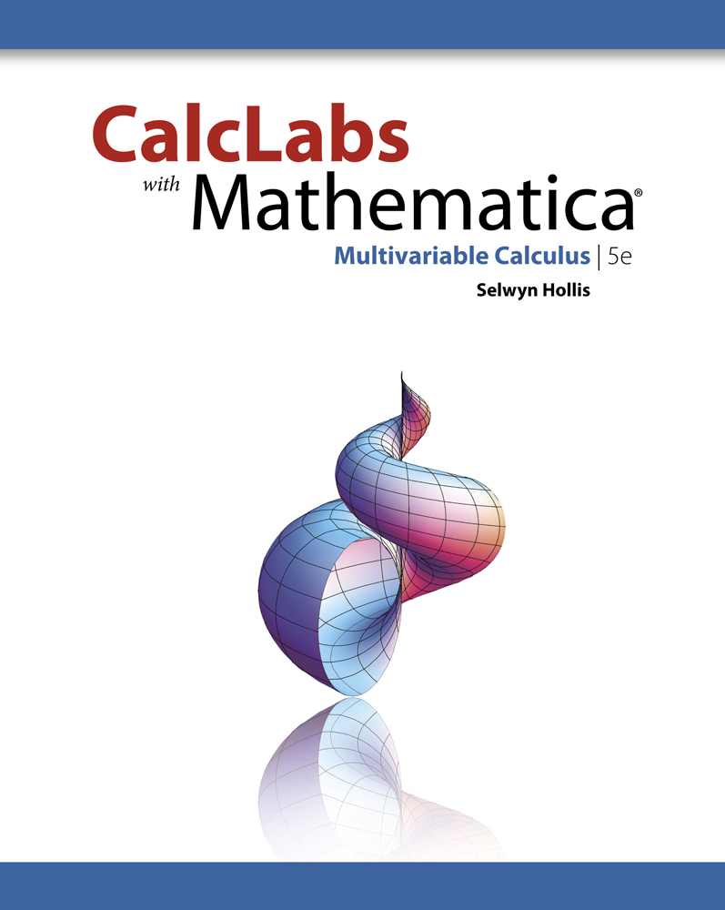 CalcLabs with Mathematica for Multivariable Calculus, 7th