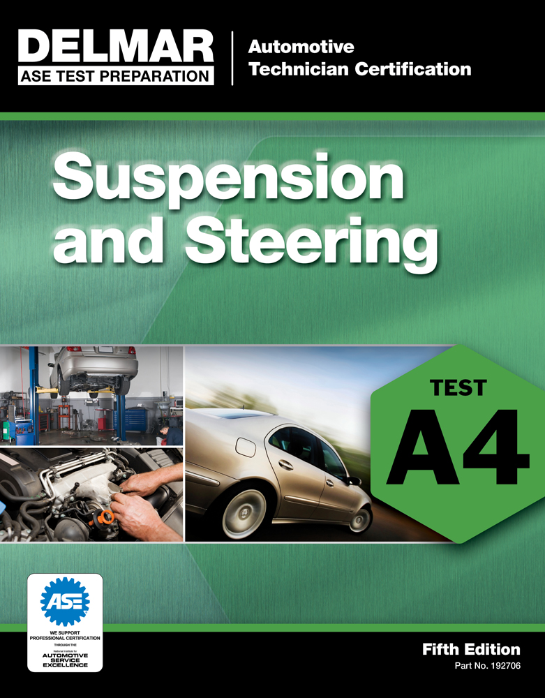 ASE Test Preparation A4 Suspension and Steering 9781111127060 Cengage
