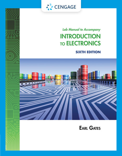 Lab Manual for Gates' Introduction to Electronics, 6th 9781111128548