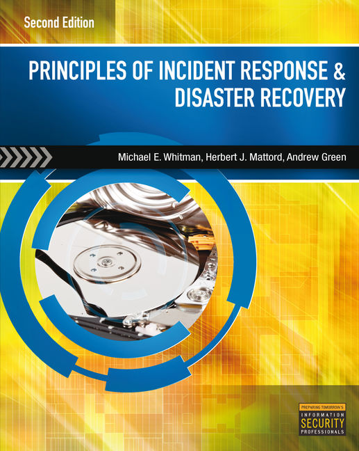 Product cover for Principles of Incident Response and Disaster Recovery 2nd Edition by Michael E. Whitman/Herbert J. Mattord/Andrew Green, M.S.I.S.
