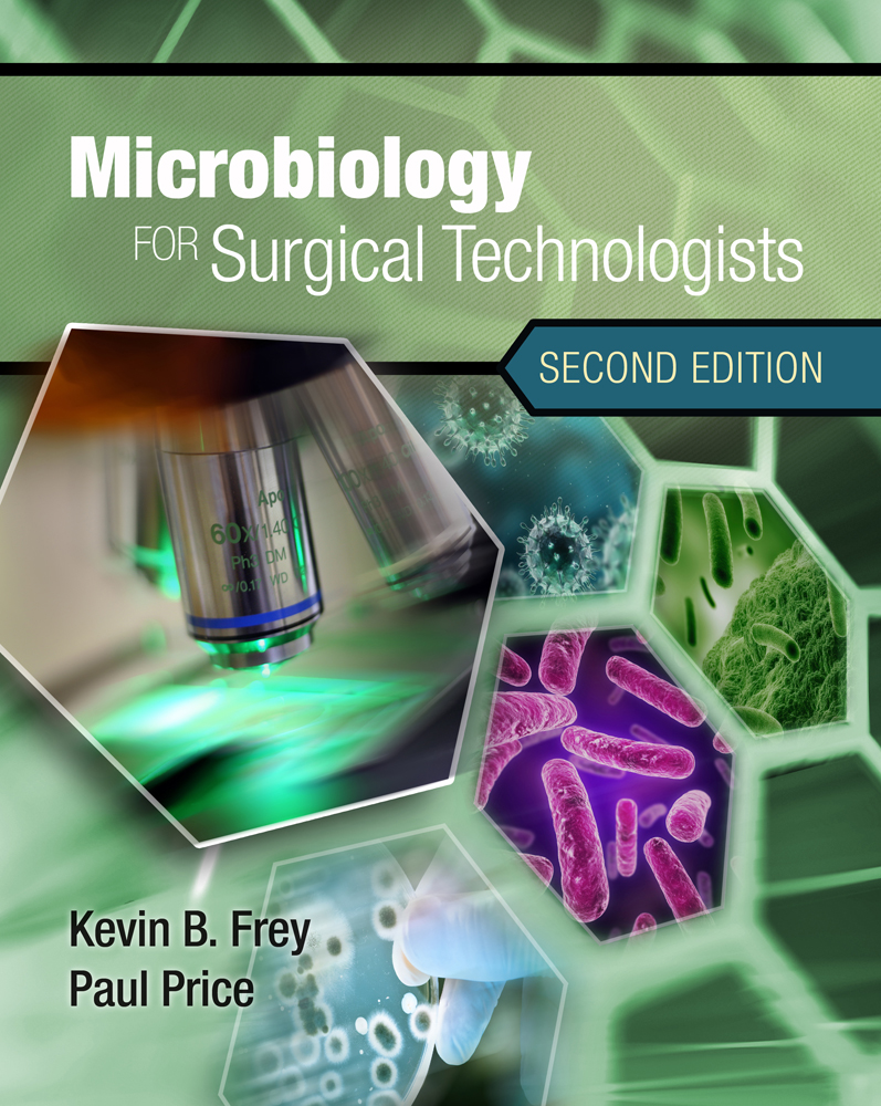 Microbiology for Surgical Technologists - 9781111306663 - Cengage