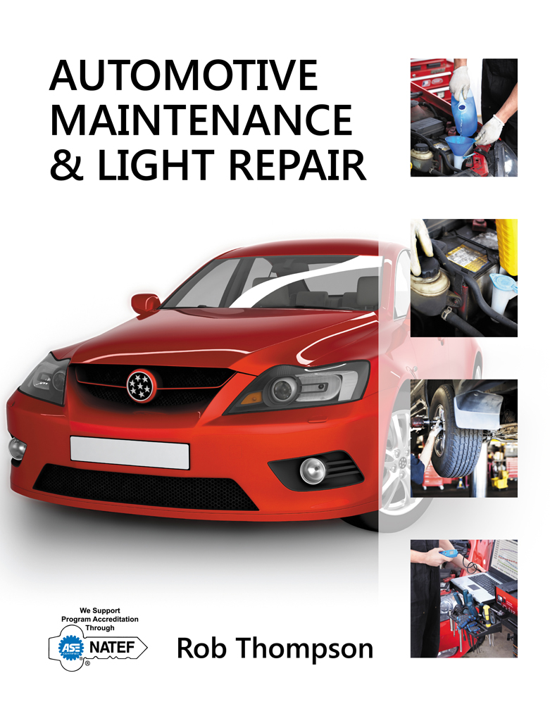 Automotive Maintenance Amp Light Repair 9781111307417