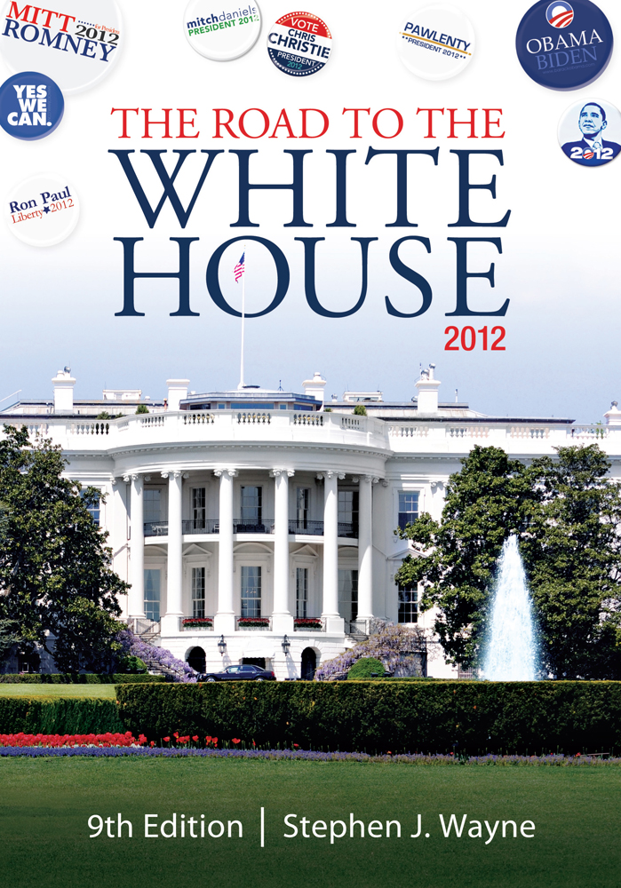 The Road to the White House 2012 9781111341503 Cengage