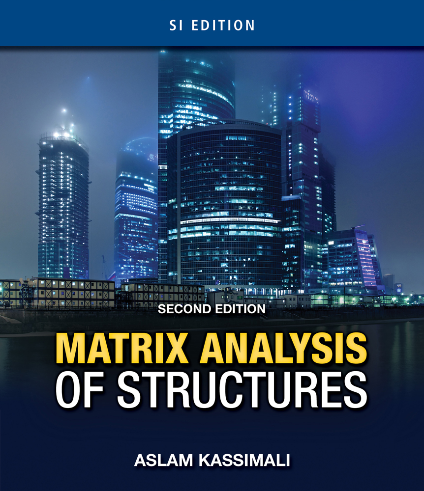 Matrix Analysis Of Structures Si Version 9781111426224 Cengage