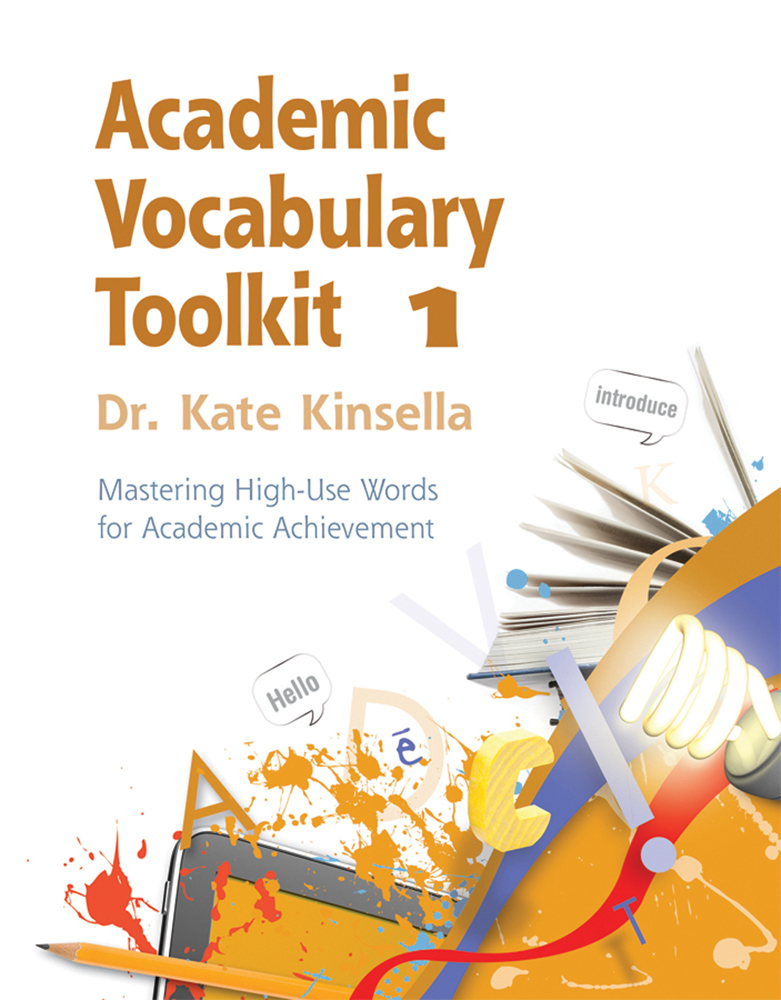 Academic Vocabulary Toolkit 1: Student Text: Mastering High-use