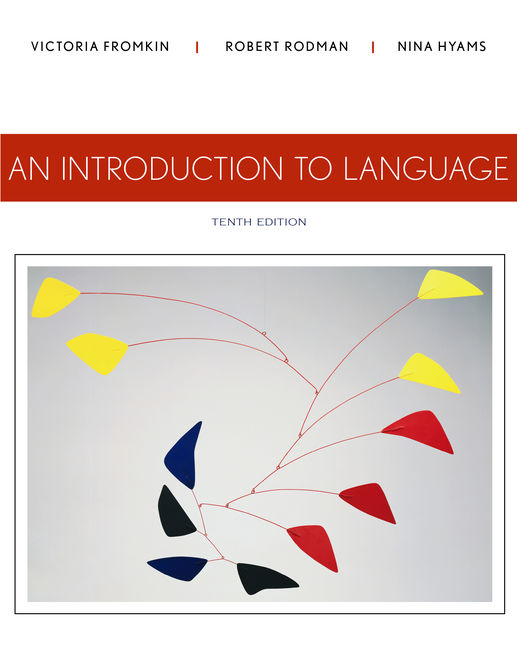 An Introduction to Language, 10th Edition - 9781133310686