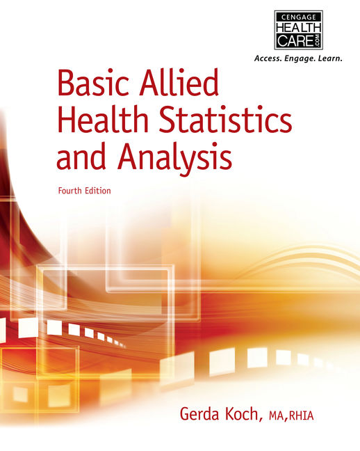 Basic Allied Health Statistics And Analysis Spiral Bound Version