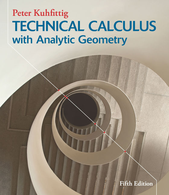 Technical Calculus with Analytic Geometry, 5th Edition