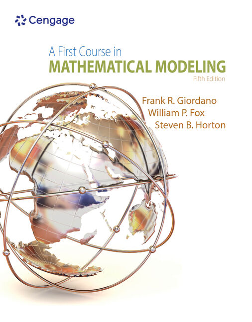 A First Course in Mathematical Modeling 9781285050904 Cengage