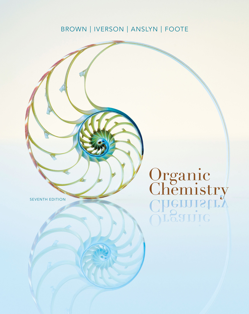 Study Guide with Solutions Manual for Brown/Iverson/Anslyn/Foote's Organic Chemistry, 7th