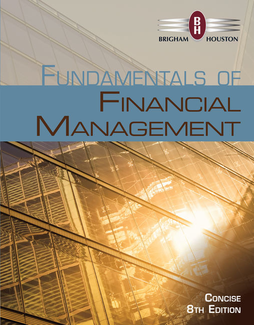 Fundamentals Of Financial Management 9781285867977 Cengage