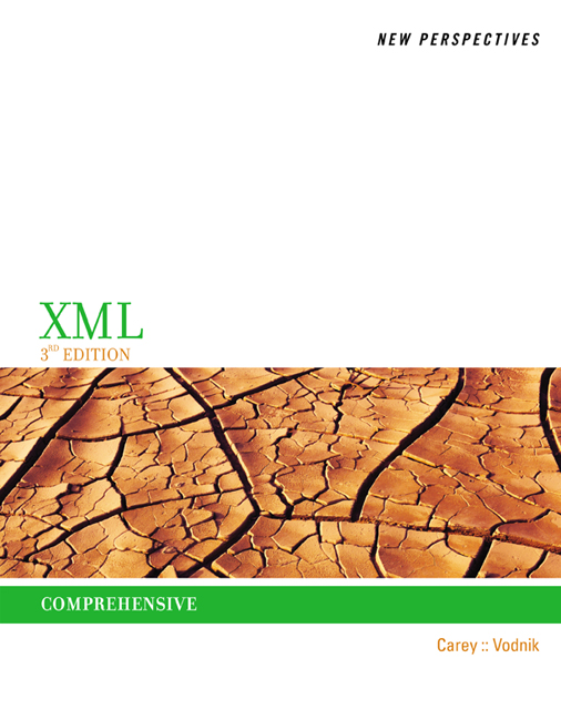 New Perspectives on XML, Comprehensive, 3rd Edition