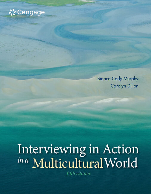 Interviewing In Action In A Multicultural World 9781285077147 Cengage