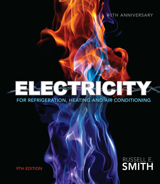 Electricity For Refrigeration Heating And Air Conditioning