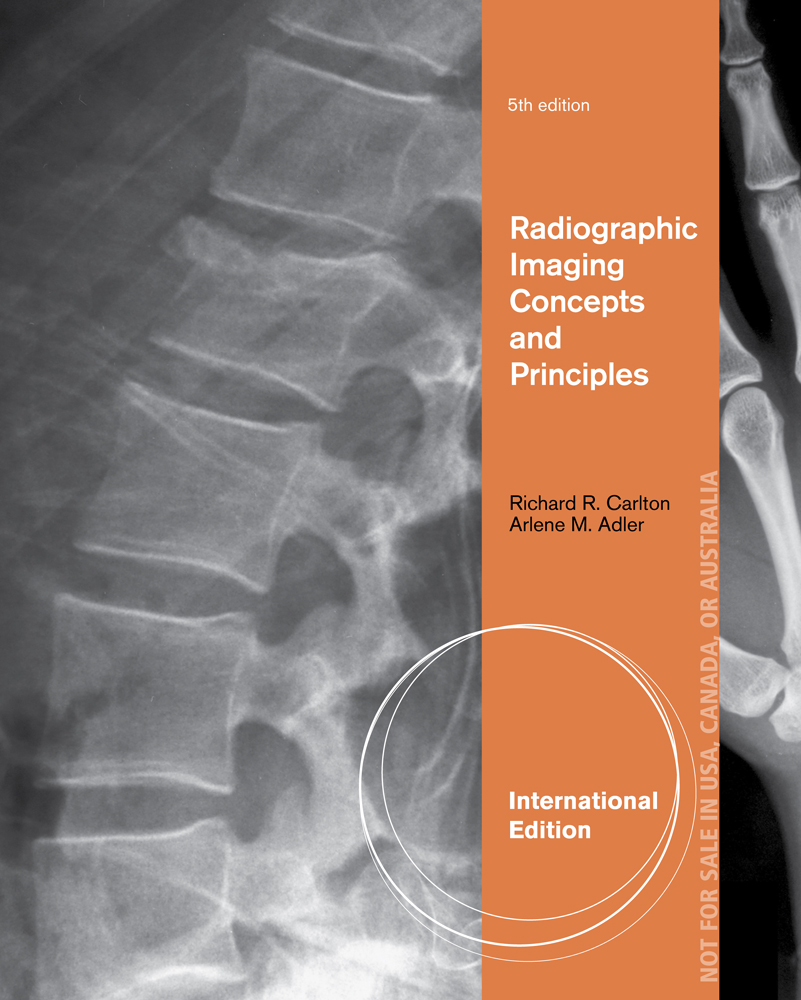 Principles of Radiographic Imaging 9781337711067 Cengage