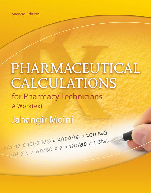 Ebook Pharmaceutical Calculations For Pharmacy Technicians A Worktext 9781285377971 Cengage