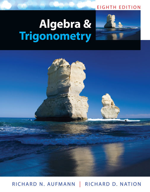 College Algebra And Trigonometry 9781439048603 Cengage