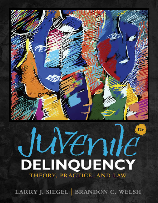 Juvenile Delinquency 9781305577411 Cengage
