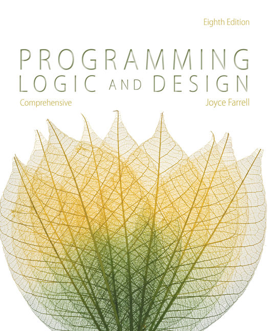 Programming Logic And Design Comprehensive 9781285776712 Cengage