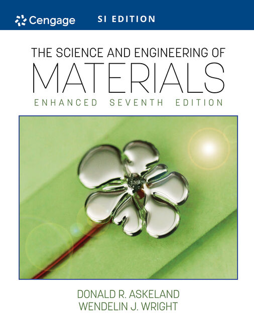 Essentials Of Materials Science And Engineering Si Edition