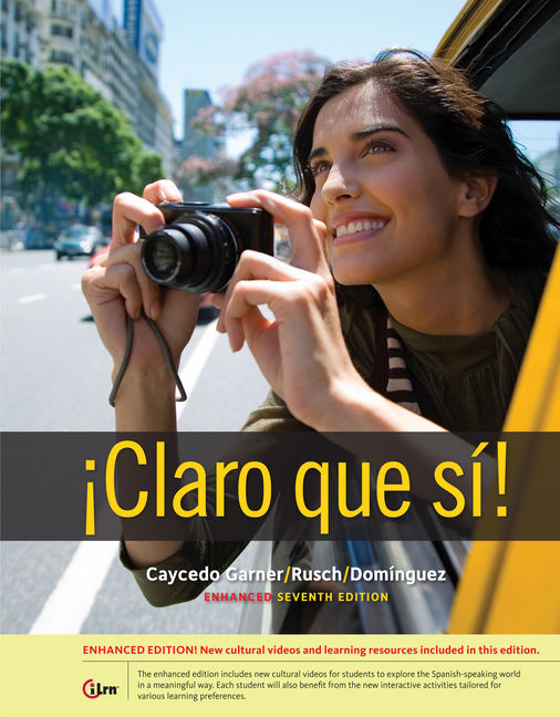 Product cover for eBook: ¡Claro que sí! 7th Edition by Lucía Caycedo Garner/Debbie Rusch/Marcela Domínguez