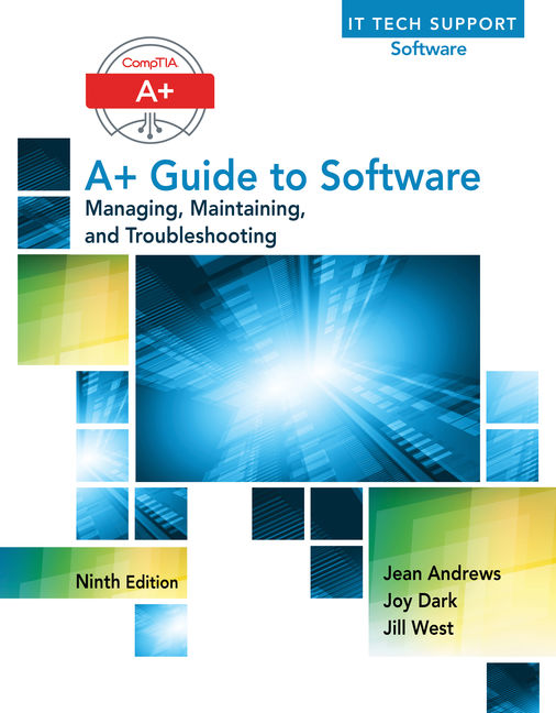 A+ Guide to Software, 9th Edition - 9781305266506 - Cengage