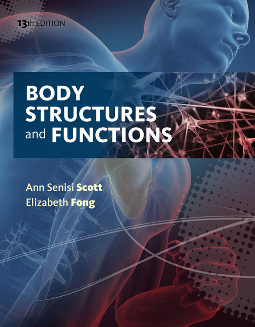 Body Structures and Functions Updated 9781337907545 Cengage